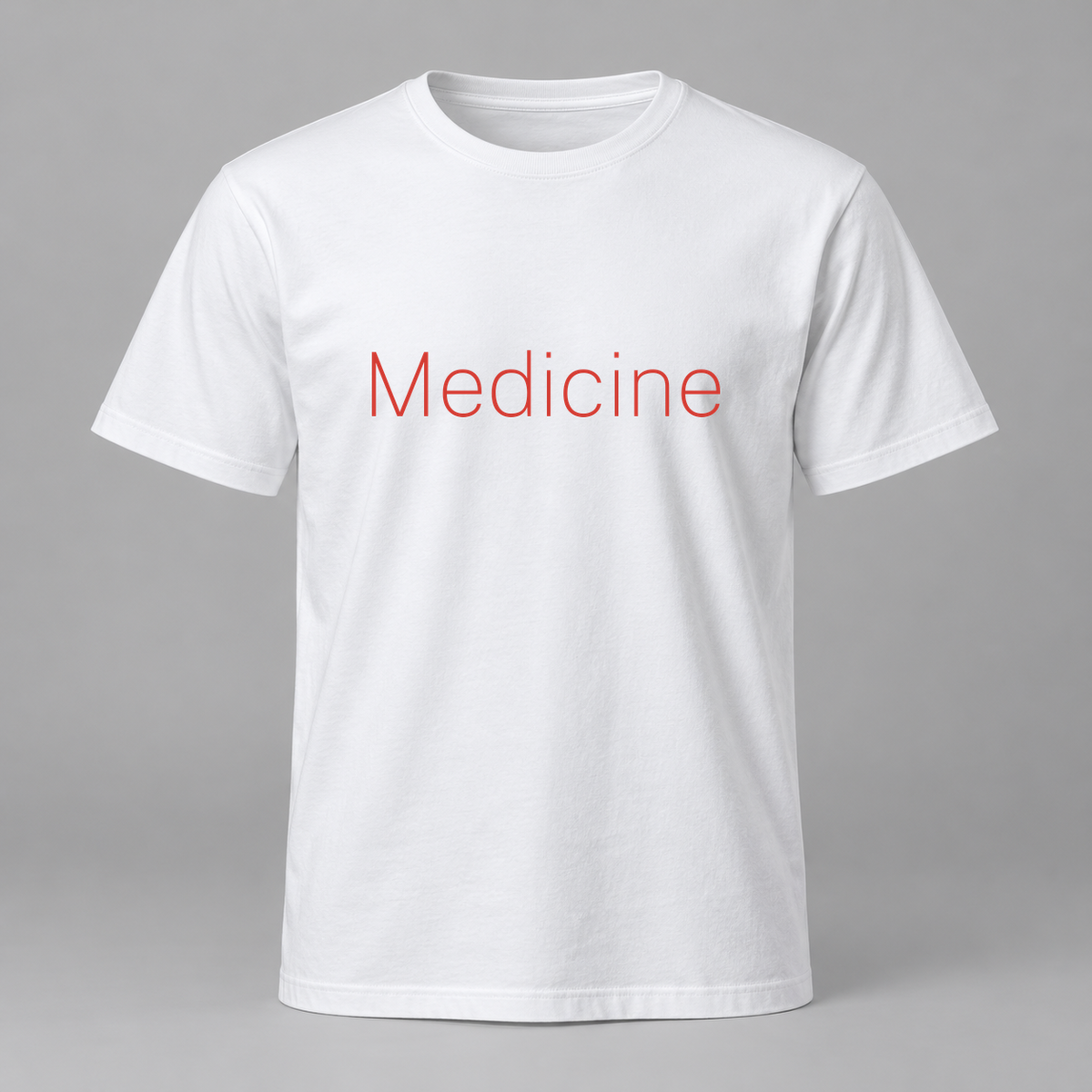 Medicine T-Shirt in white with red text