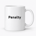Penalty Mug in white