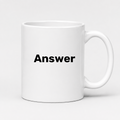 Answer Mug in white
