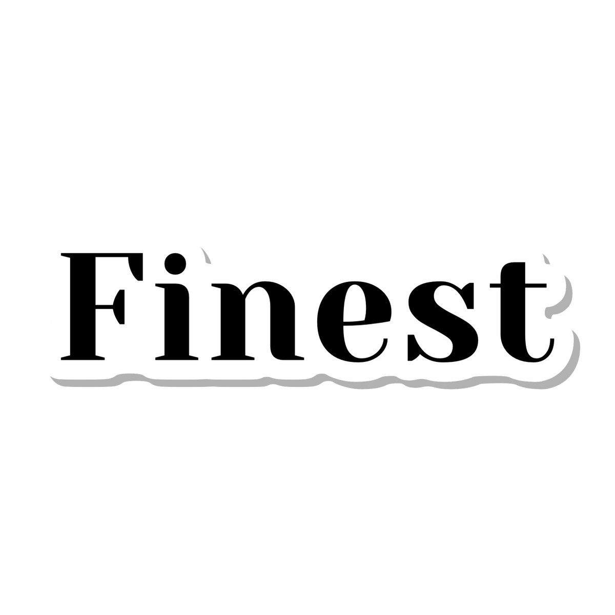 Finest die-cut sticker