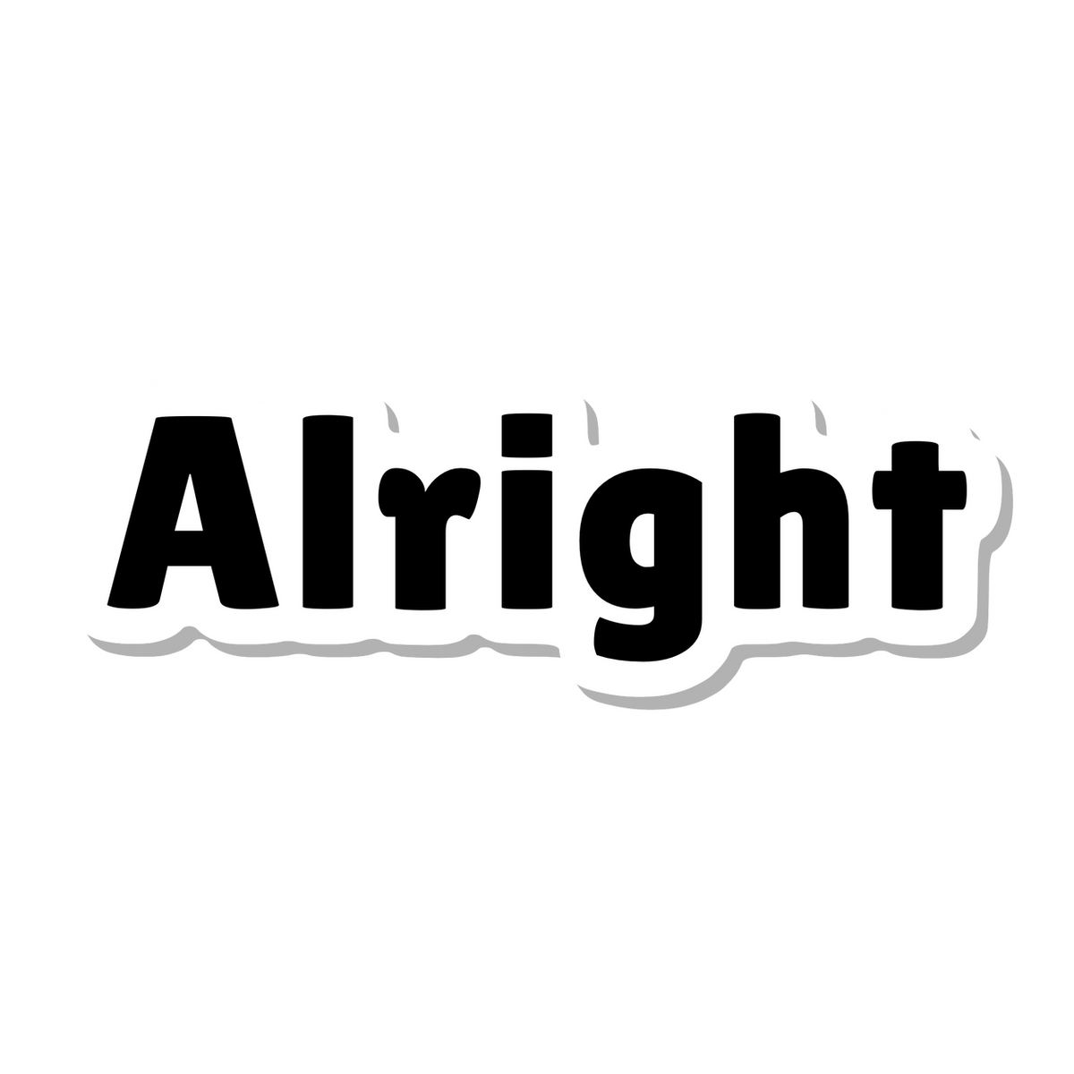 Alright die-cut sticker
