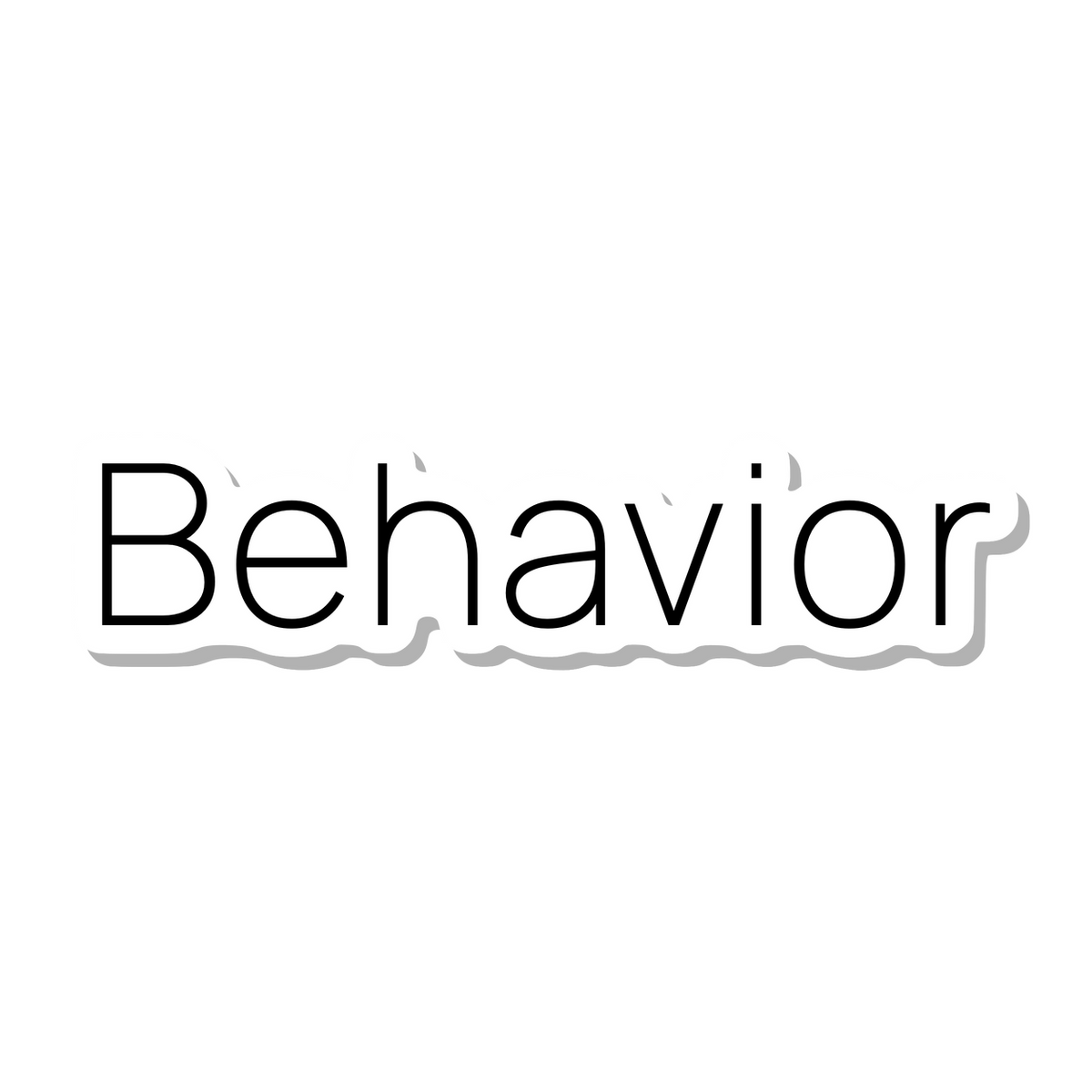 Behavior die-cut sticker