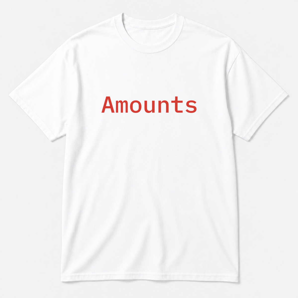 Amounts T-Shirt in white with red text