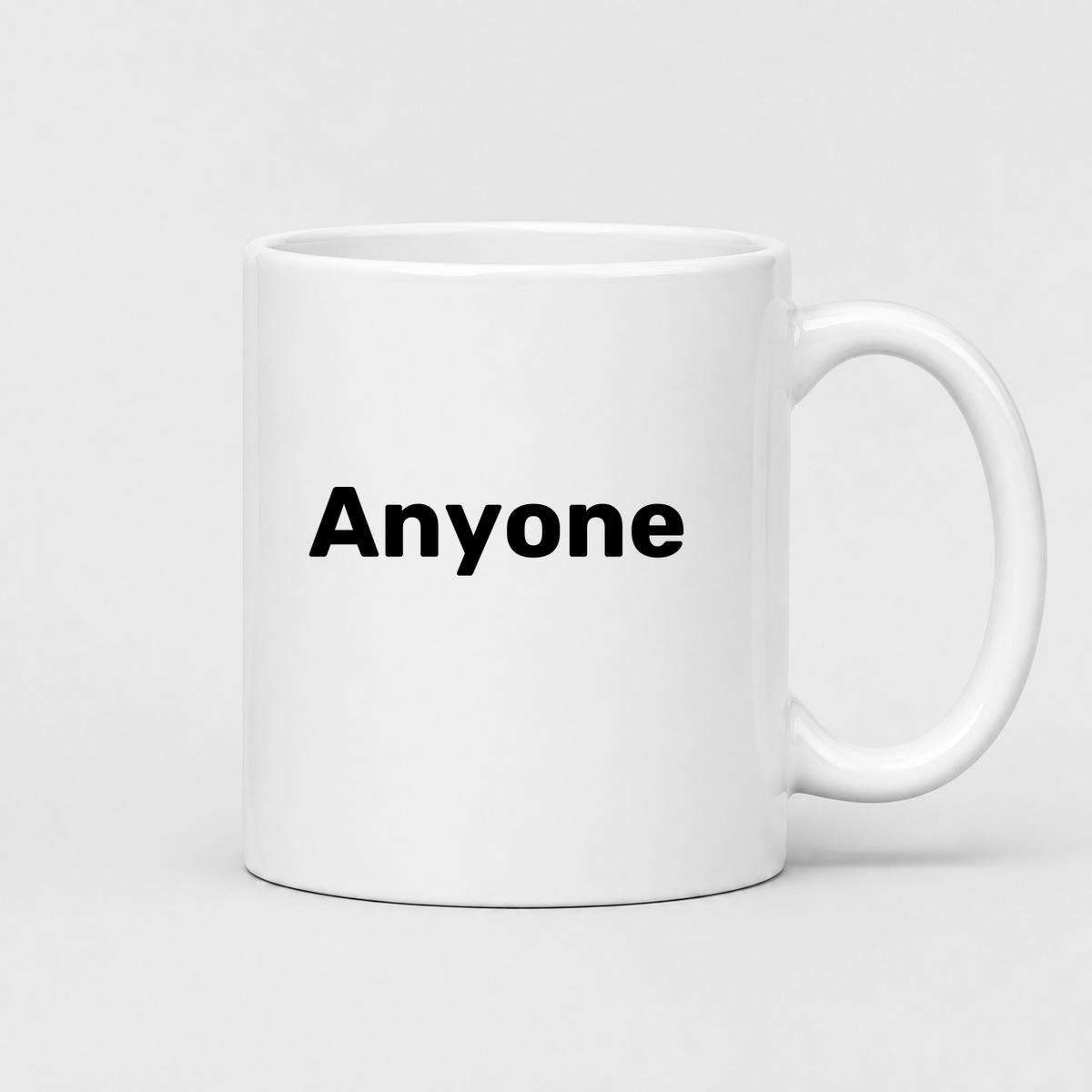 Anyone Mug in white