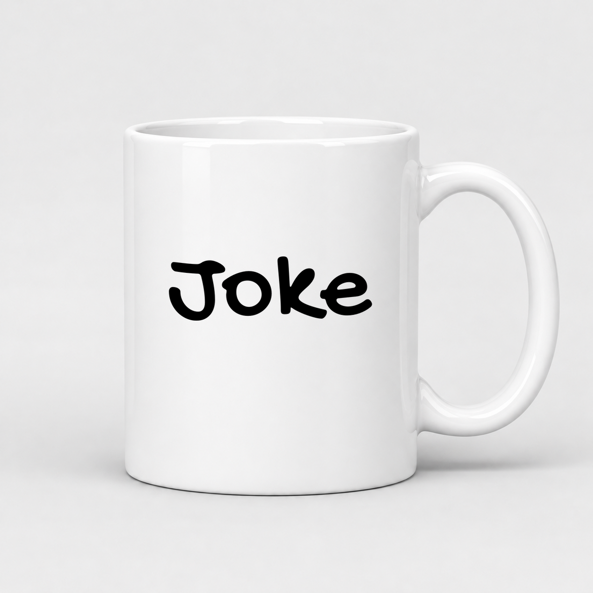 Joke Mug in white