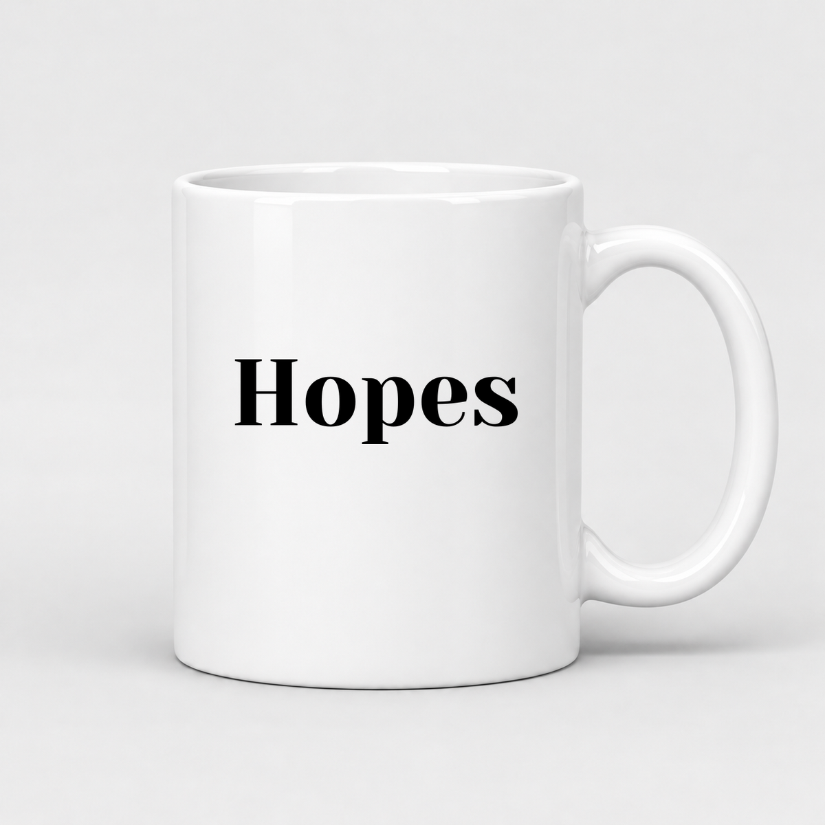 Hopes Mug in white