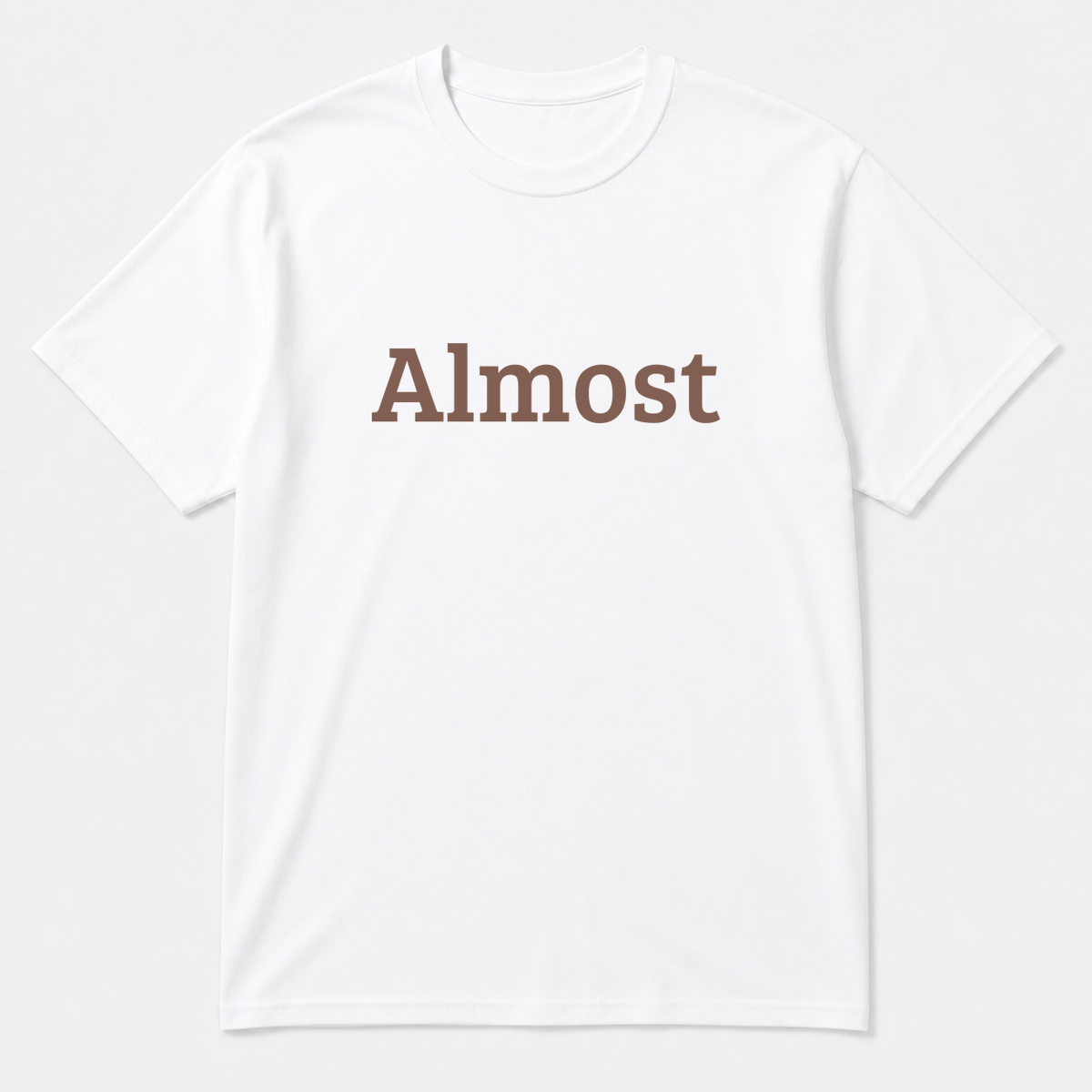 Almost T-Shirt in white with brown text