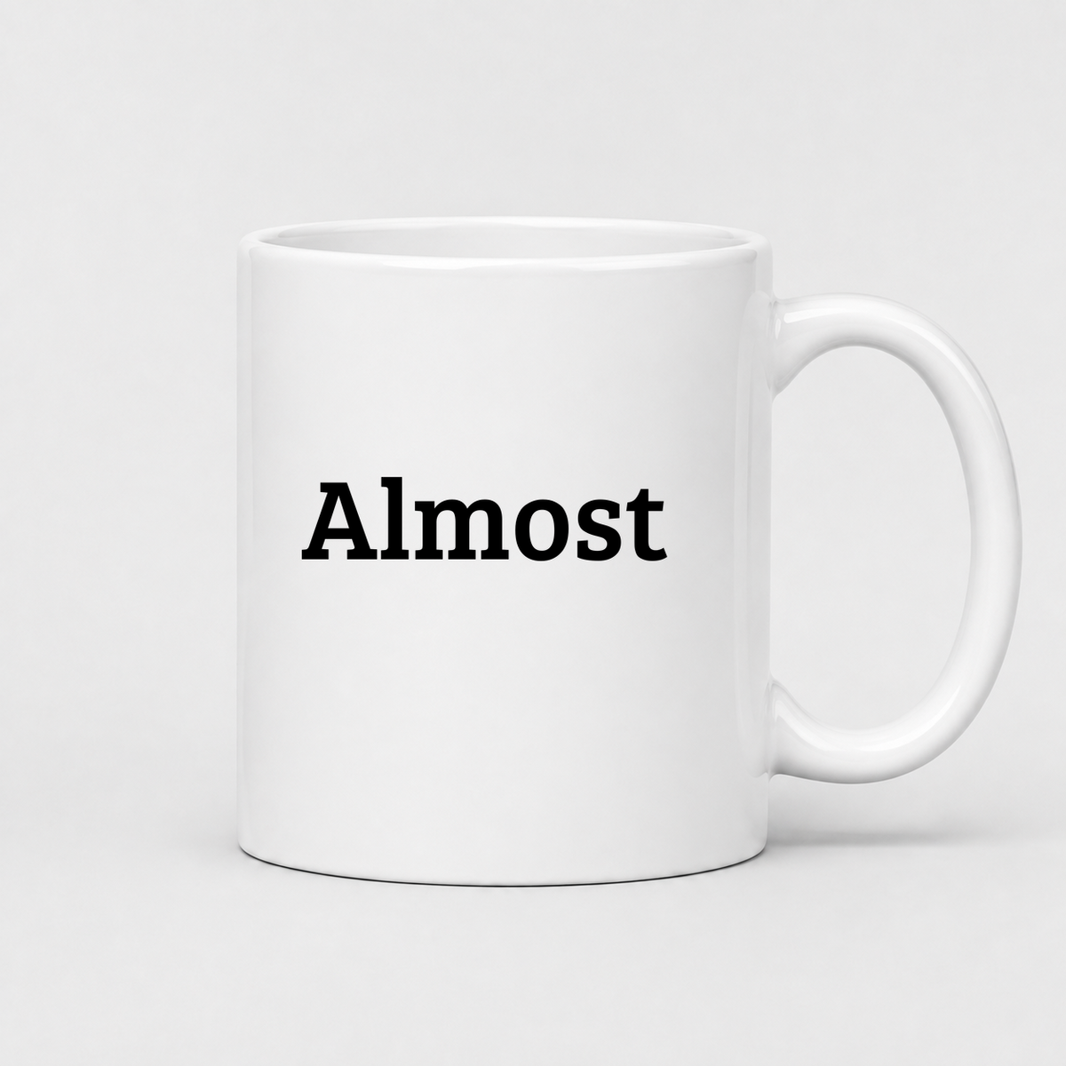 Almost Mug in white