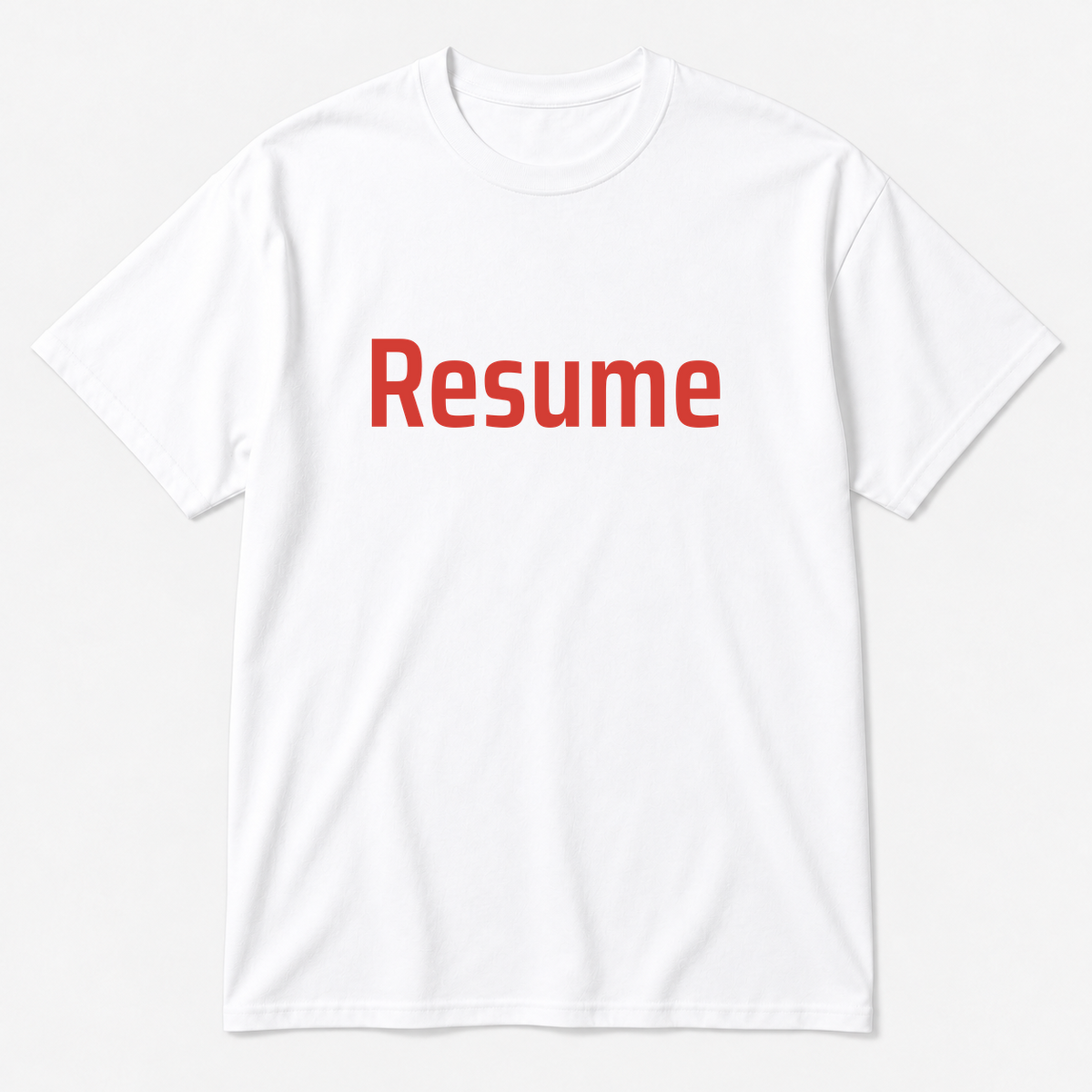 Resume T-Shirt in white with red text