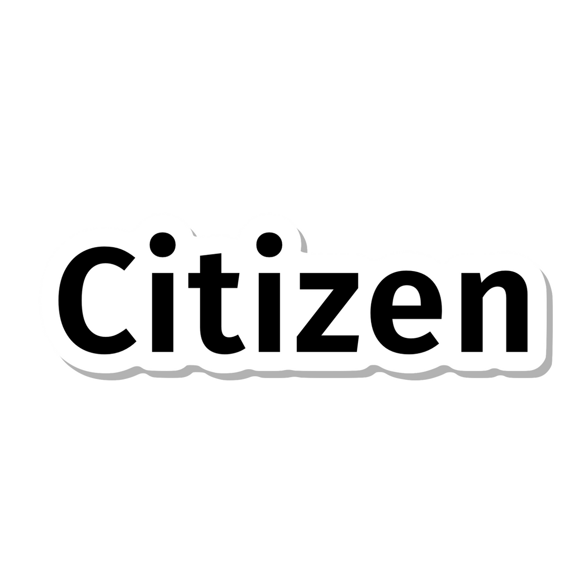 Citizen die-cut sticker