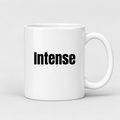 Intense Mug in white