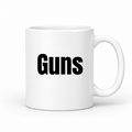 Guns Mug in white