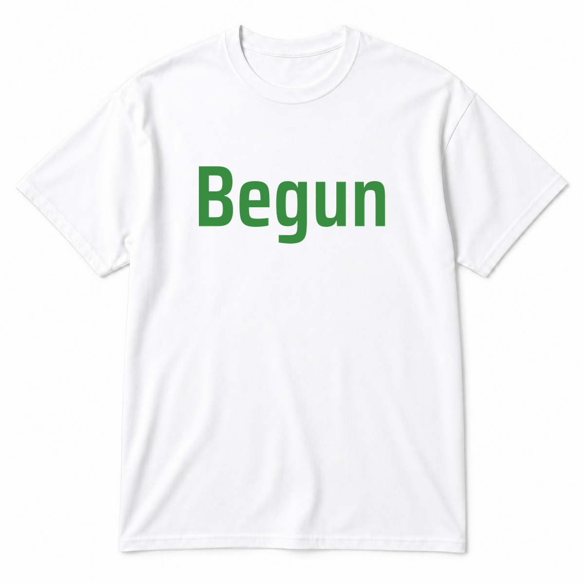 Begun T-Shirt in white with green text