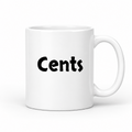 Cents Mug in white