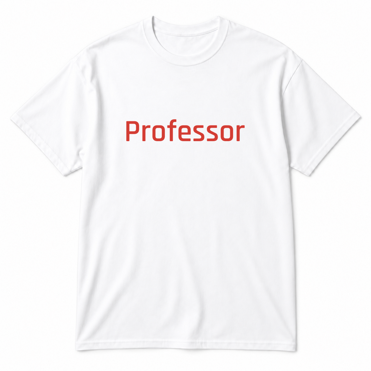 Professor T-Shirt in white with red text