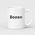Dozen Mug in white