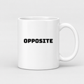 Opposite Mug in white