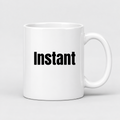 Instant Mug in white