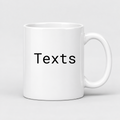 Texts Mug in white