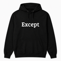 Except Hoodie in black