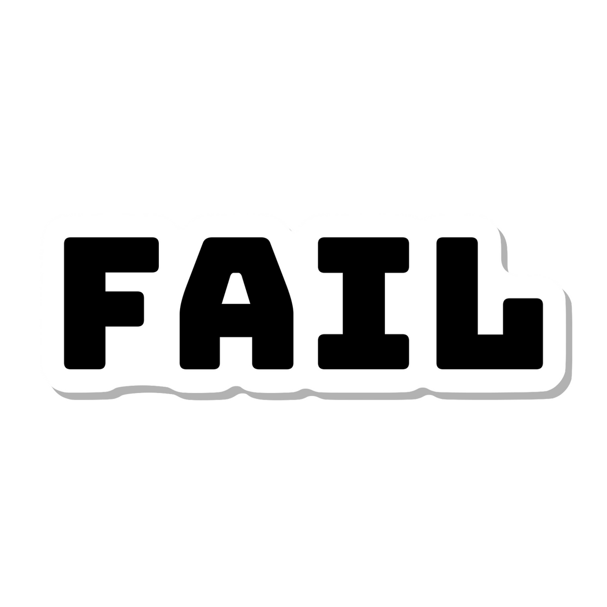 Fail die-cut sticker