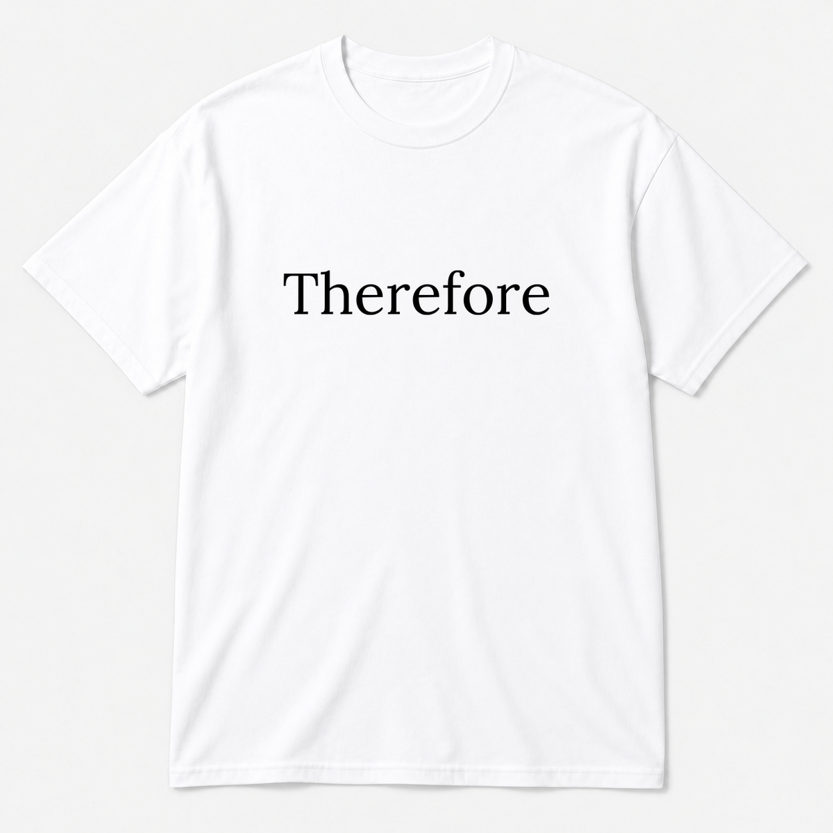 Therefore T-Shirt in white