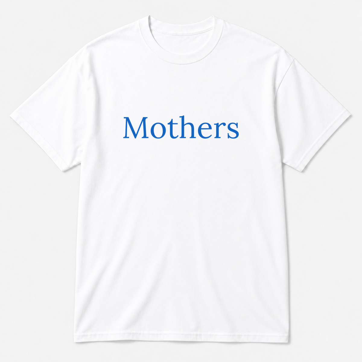 Mothers T-Shirt in white with blue text