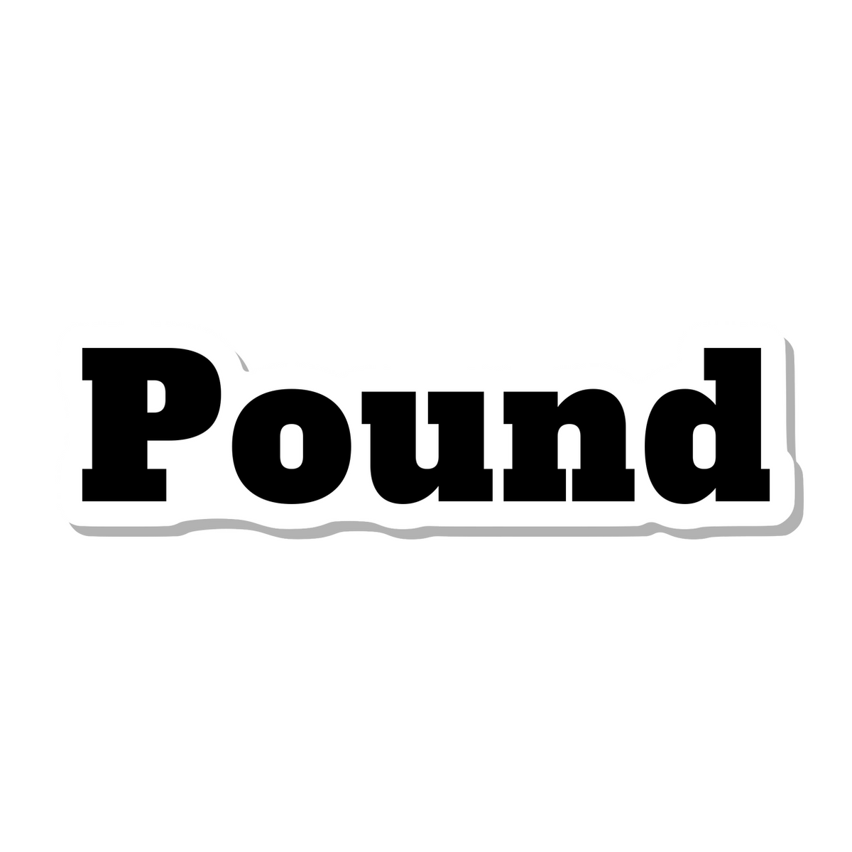 Pound die-cut sticker