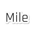 Mile die-cut sticker