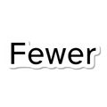 Fewer die-cut sticker