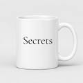 Secrets Mug in white