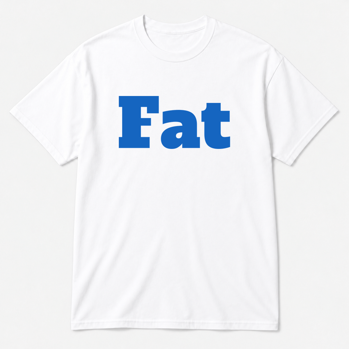 Fat T-Shirt in white with blue text