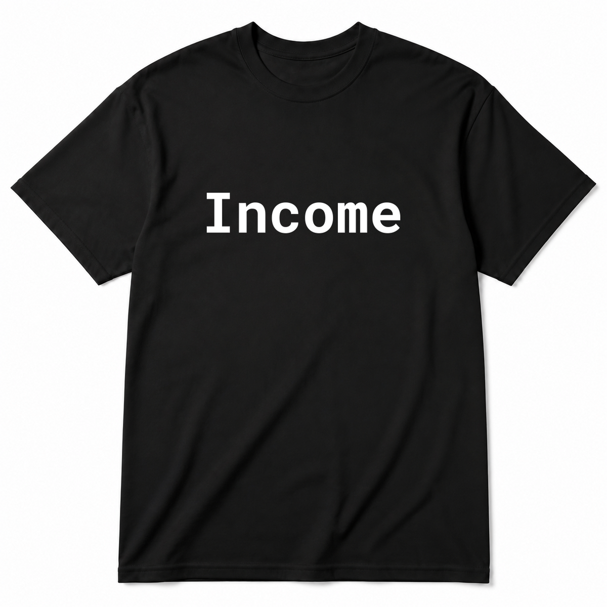 Income T-Shirt in black