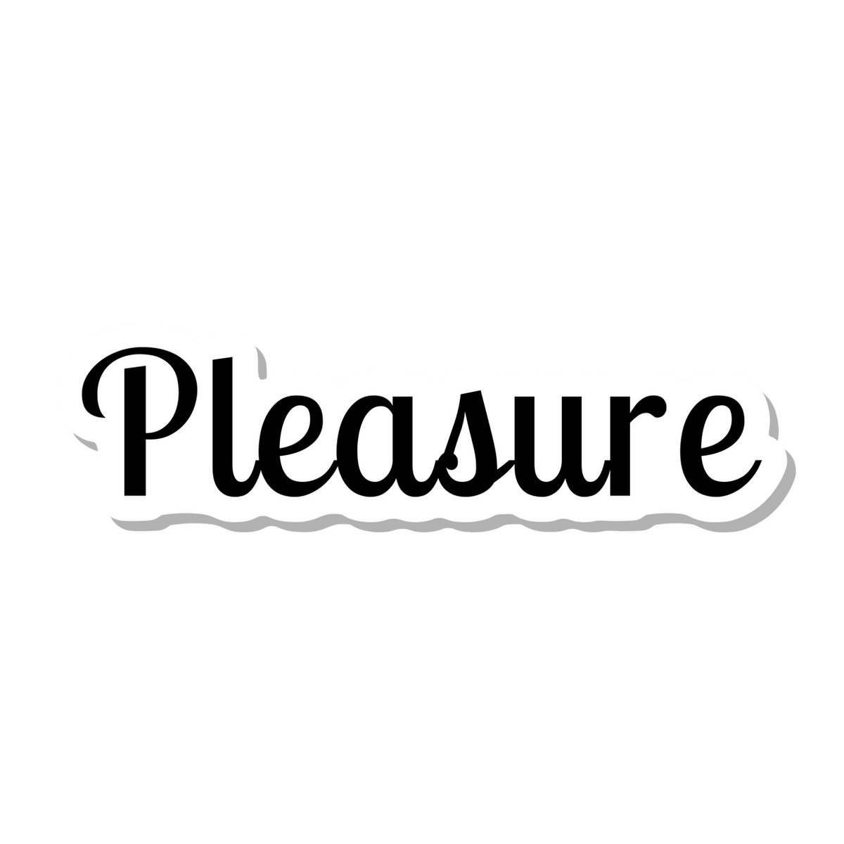 Pleasure die-cut sticker