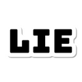 Lie die-cut sticker