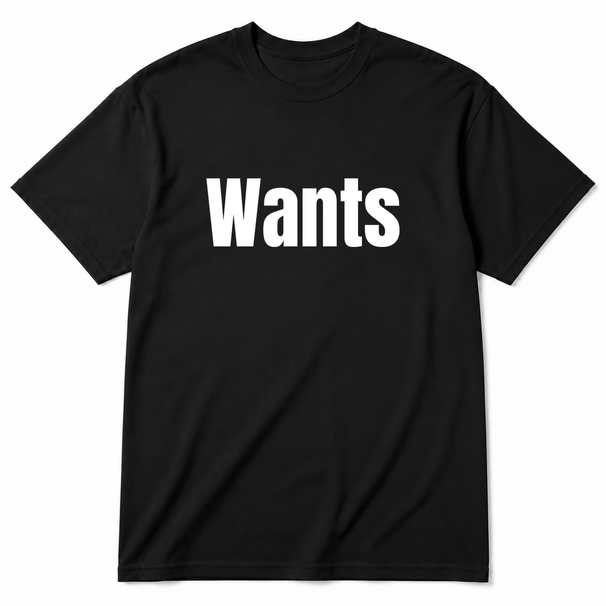 Wants T-Shirt in black