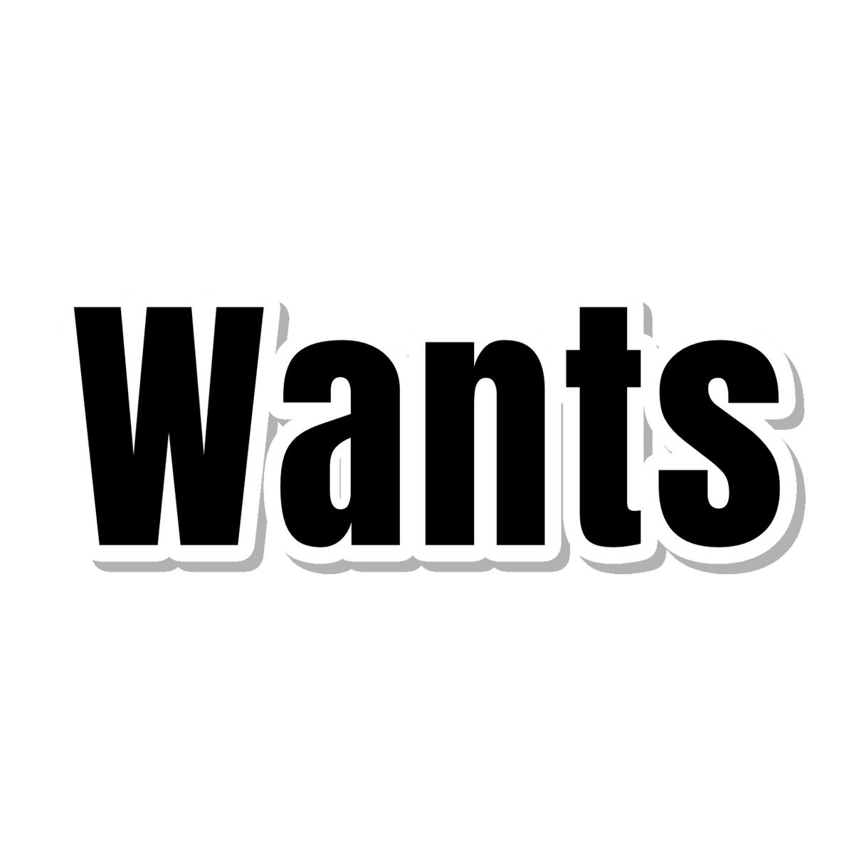 Wants die-cut sticker
