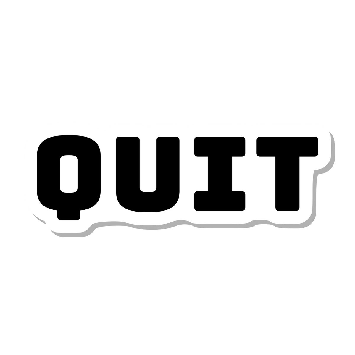 Quit die-cut sticker