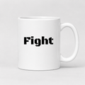 Fight Mug in white
