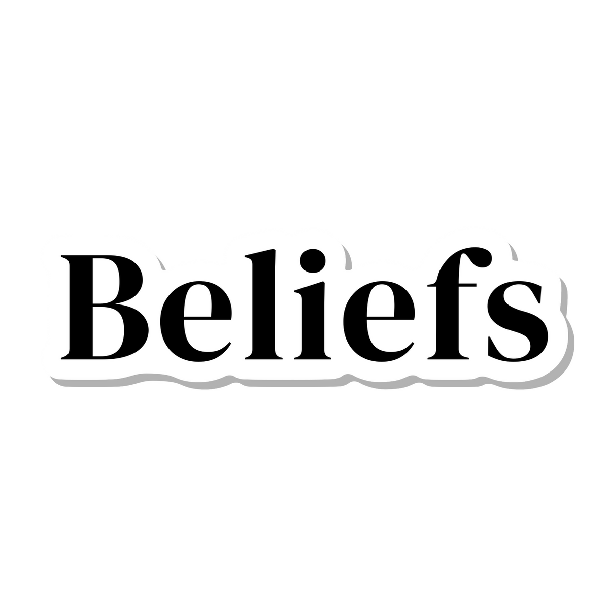 Beliefs die-cut sticker