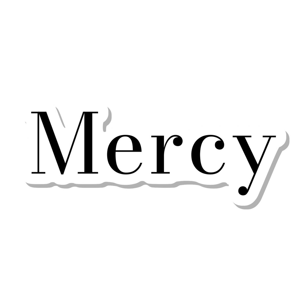 Mercy die-cut sticker