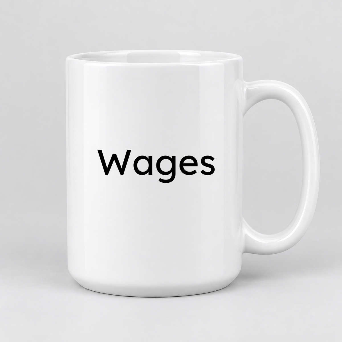 Wages Mug in white
