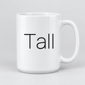 Tall Mug in white