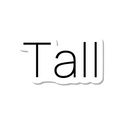 Tall die-cut sticker