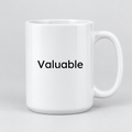 Valuable Mug in white