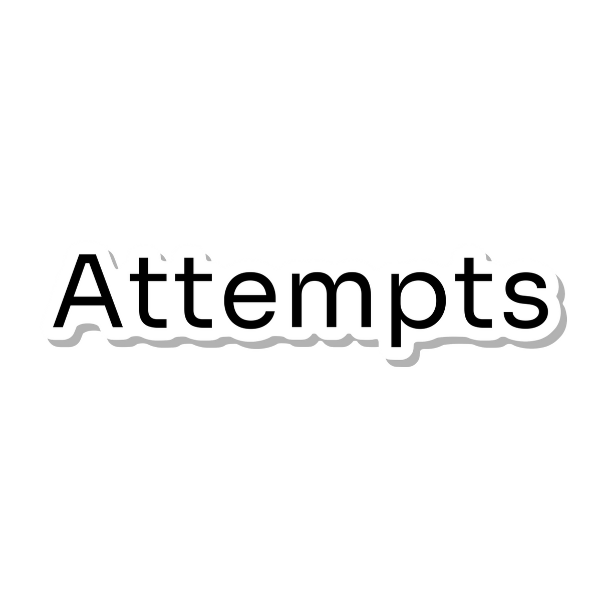 Attempts die-cut sticker