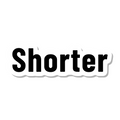 Shorter die-cut sticker