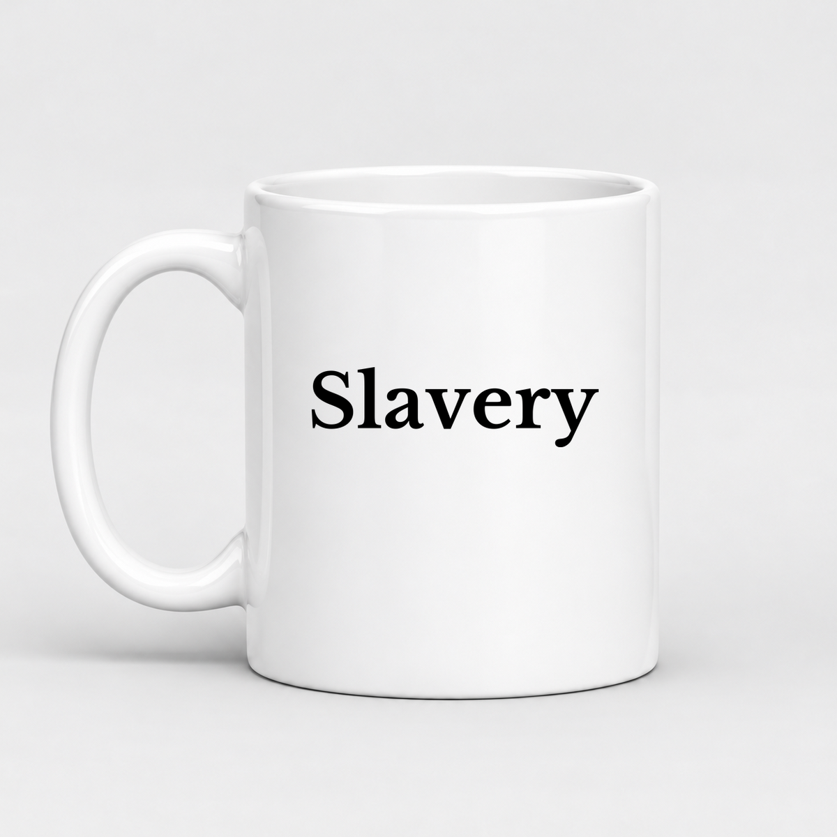 Slavery Mug in white with handle left