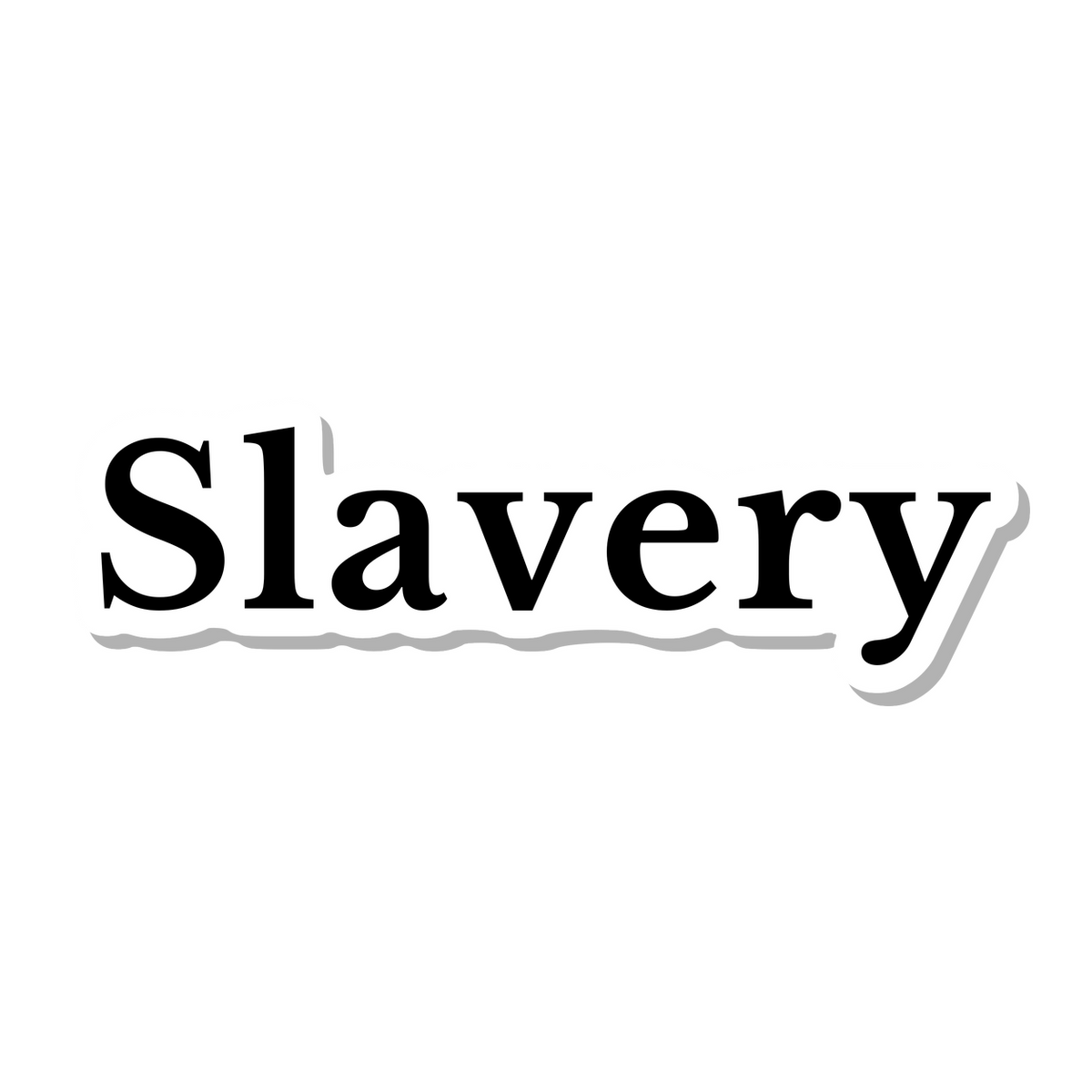 Slavery die-cut sticker