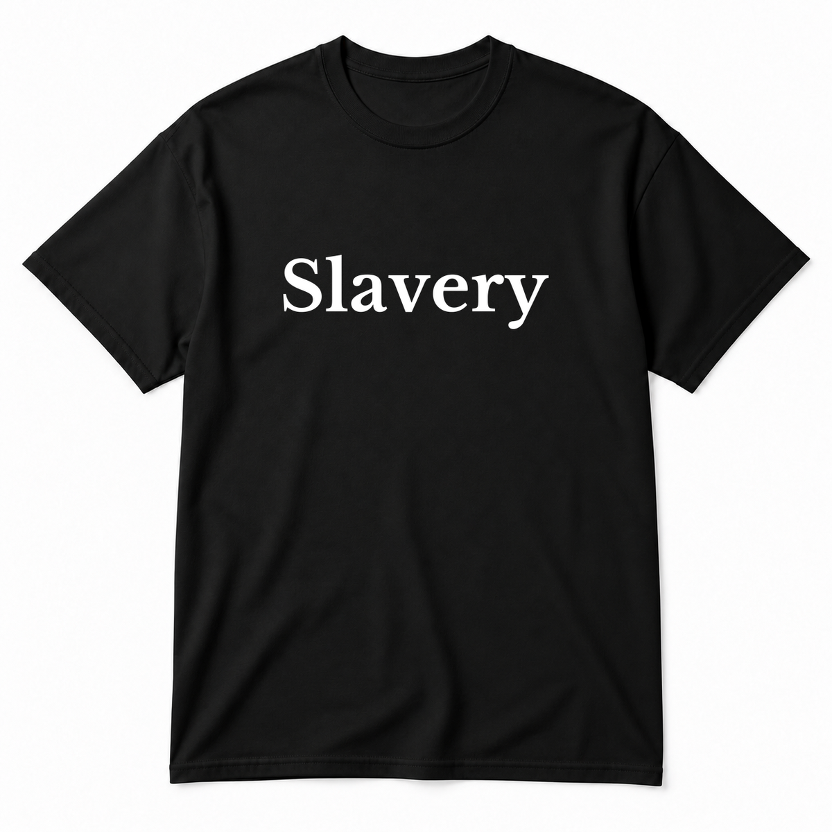 Slavery T-Shirt in black